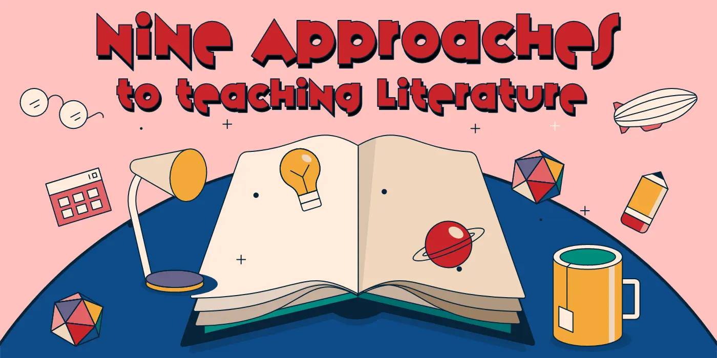 9 Approaches to Teaching Literature